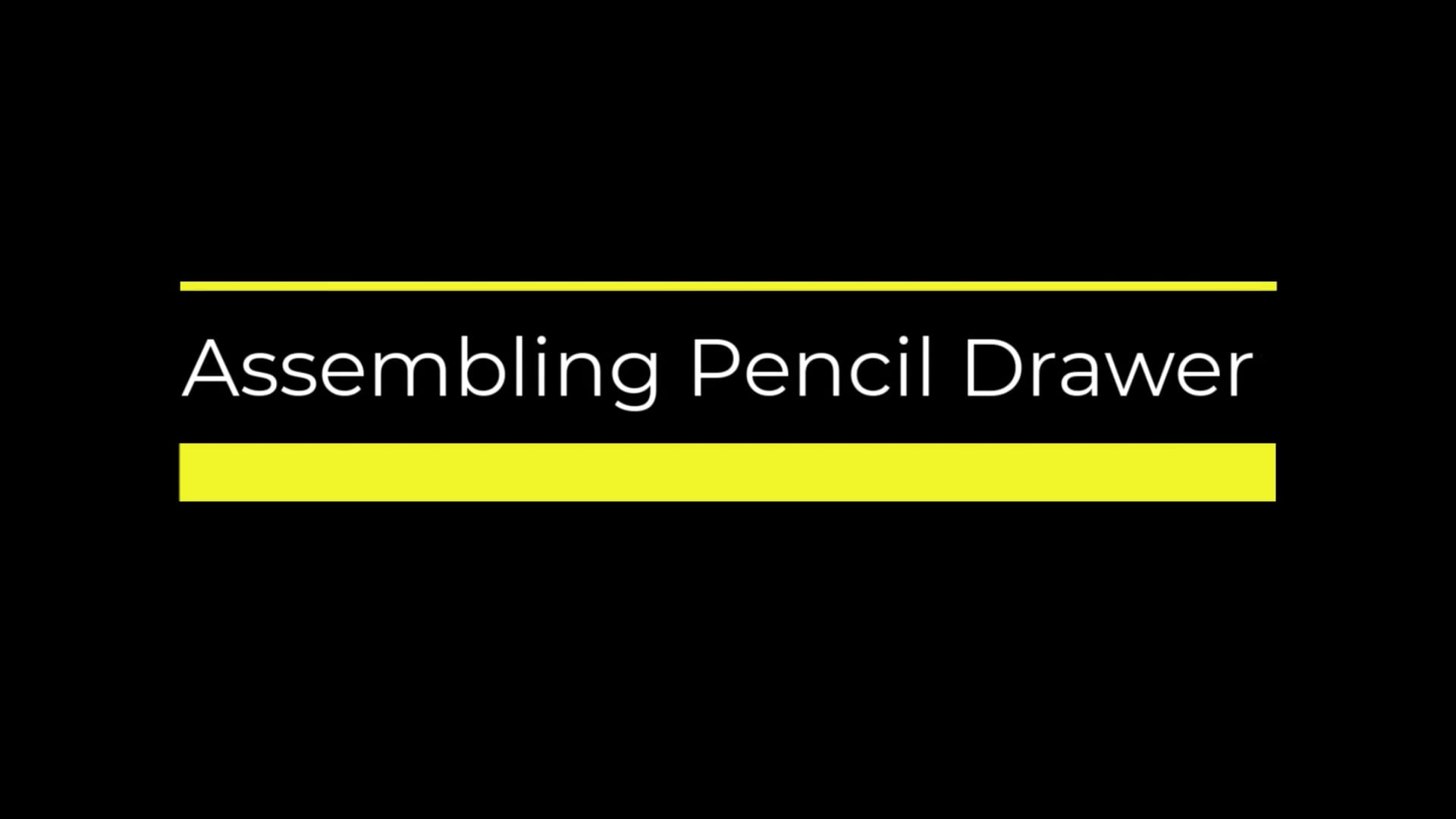 Assembling a Pencil Drawer (2)